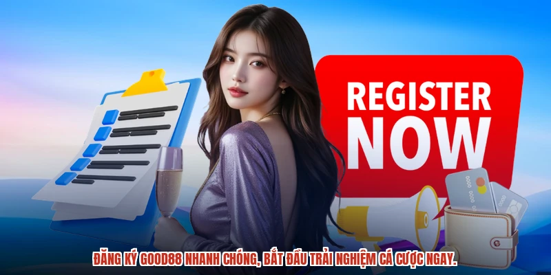 Đăng ký GOOD88 nhanh chóng, bắt đầu trải nghiệm cá cược ngay. Đăng ký GOOD88 nhanh chóng, bắt đầu trải nghiệm cá cược ngay.